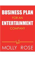 Business Plan For An Entertainment Company