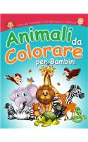 Animali da Colorare per Bambini: Tante Immagini di Animali da Colorare per Bambini Creativi di tutte le Età