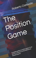 Position Game: Complete guide to position game: From theory to practice on the field Extras: Situation games