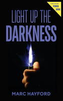 Light Up The Darkness
