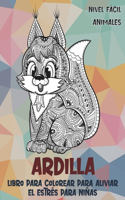Libro para colorear para aliviar el estrés para niñas - Nivel fácil - Animales - Ardilla