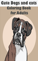 Cute Dogs and cats Coloring Book for Adults