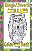Rough & Smooth Collies Colouring Book