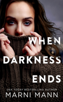When Darkness Ends: (Moments in Boston)