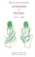 Aforismos y decires: 1958 - 2008