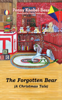 Forgotten Bear: A Christmas Tale
