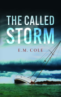 The Called Storm