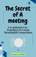 The Secret of A Meeting