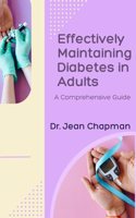 Effectively Maintaining Diabetes in Adults