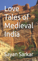 Love Tales of Medieval India