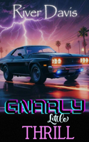 Gnarly Little Thrill