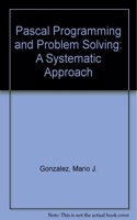 Pascal, Programming, and Problem Solving
