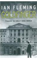 Goldfinger: Read the seventh gripping unforgettable James Bond novel(7 James Bond 007)