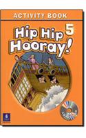 Hip Hip Hooray Student Book (with Practice Pages), Level 5 Activity Book (with Audio CD)