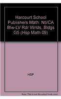 Harcourt School Publishers Math: Ntl/CA Blw-LV Rdr Wrlds..Bldgs G5