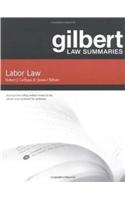 Gilbert Law Summaries on Labor Law