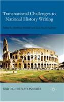 Transnational Challenges to National History Writing