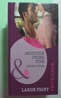 Seduction Under Fire