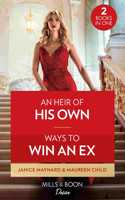 An Heir Of His Own / Ways To Win An Ex