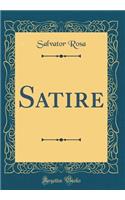 Satire (Classic Reprint)