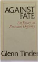 Against Fate
