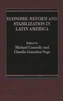 Economic Reform and Stabilization in Latin America