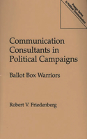 Communication Consultants in Political Campaigns