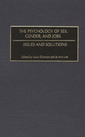 The Psychology of Sex, Gender, and Jobs