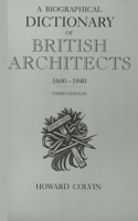 Biographical Dictionary of British Architects, 1600-1840