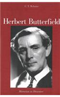Herbert Butterfield: Historian as Dissenter