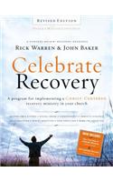 Celebrate Recovery Revised Edition Curriculum Kit: A Program for Implementing a Christ-Centered Recovery Ministry in Your Church: A Program for Implementing a Christ-centered Recovery Ministry in Your Church