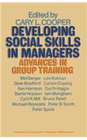 Developing Social Skills in Managers: Advances in Group Training