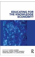 Educating for the Knowledge Economy?