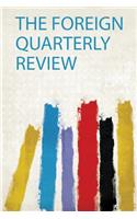 The Foreign Quarterly Review