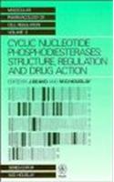 Cyclic Nucleotide Phosphodiesterases:Structure Regulation And Drug Action Vol 2