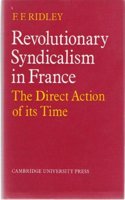 Revolutionary Syndicalism in France
