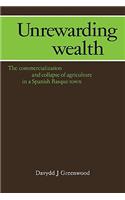 Unrewarding Wealth