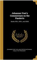 Johannes Voet's Commentary on the Pandects