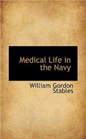 Medical Life in the Navy