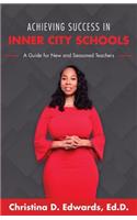 Achieving Success in Inner City Schools