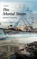 This Mortal Storm