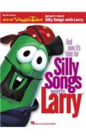 And Now It's Time for Silly Songs With Larry