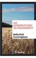 An Introduction to Philosophy