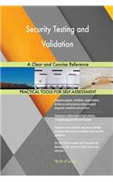 Security Testing and Validation A Clear and Concise Reference