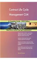 Contract Life Cycle Management CLM A Complete Guide - 2020 Edition