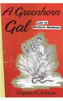 Greenhorn Gal