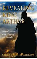 Revealing King Arthur