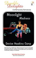 Moonlight Madness / Lucky 13 - Dd#8