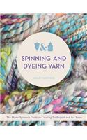 Spinning and Dyeing Yarn