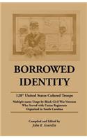 Borrowed Identity: 128th United States Colored Troops(English)